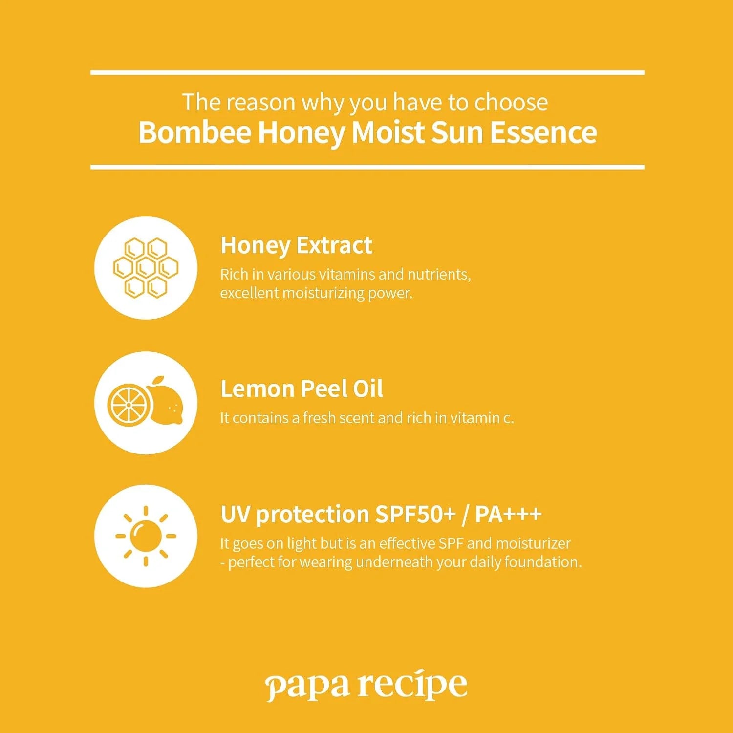 papa recipe Bombee Moist Sun Essence SPF50+ PA+++ 50ml [US, Japan, Germany, India, UK, Uae, France, Italy, Brazil, Canada, Russia, South Africa, Australia, Kuwait, Mexico, Indonesia, Netherlands, Saudi Arabia, UKRAIN, Finland, POLAND, Singapore, Malaysia ]